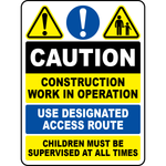 Construction caution access route children supervised sign