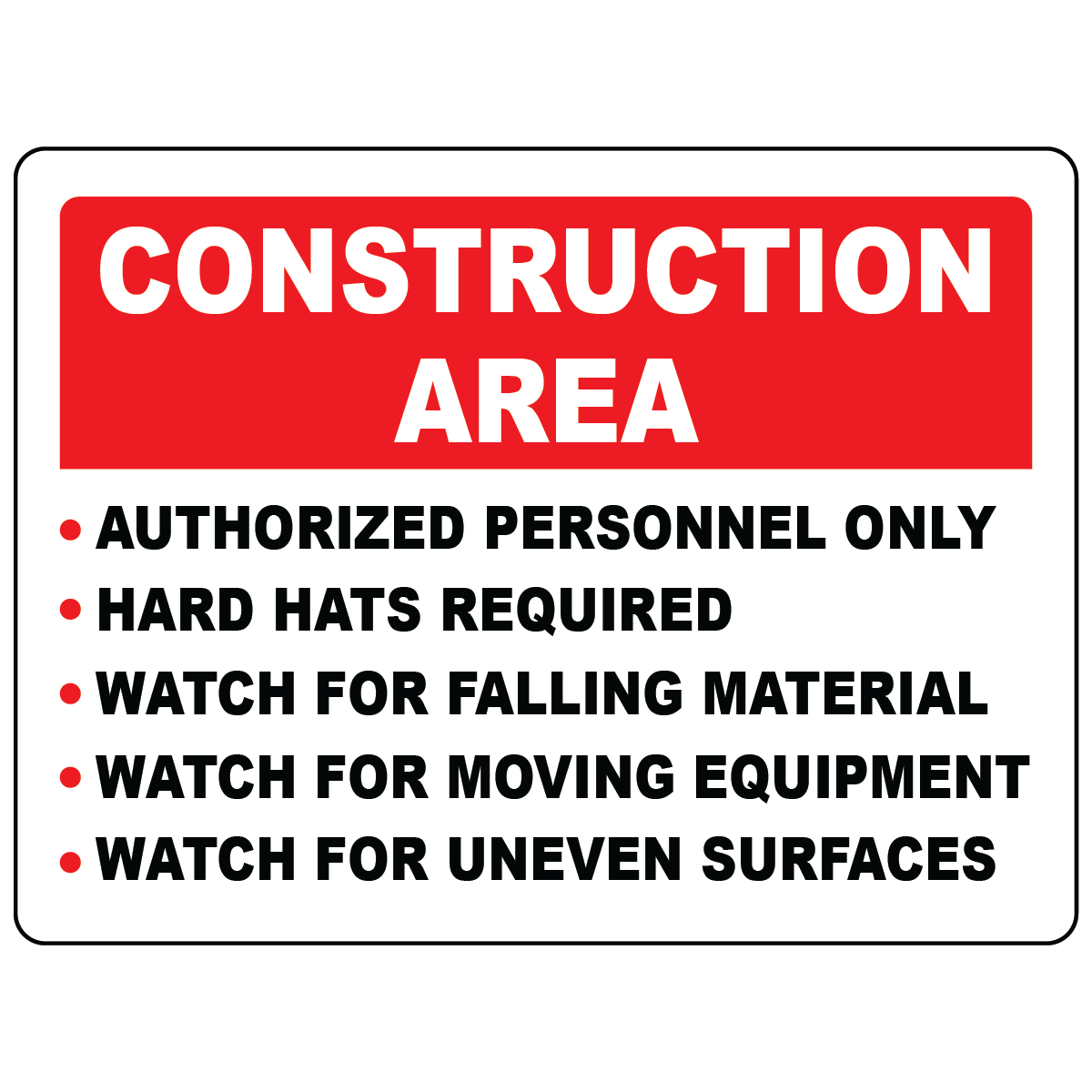 Construction area rules OSHA sign with hard hat and hazard warnings