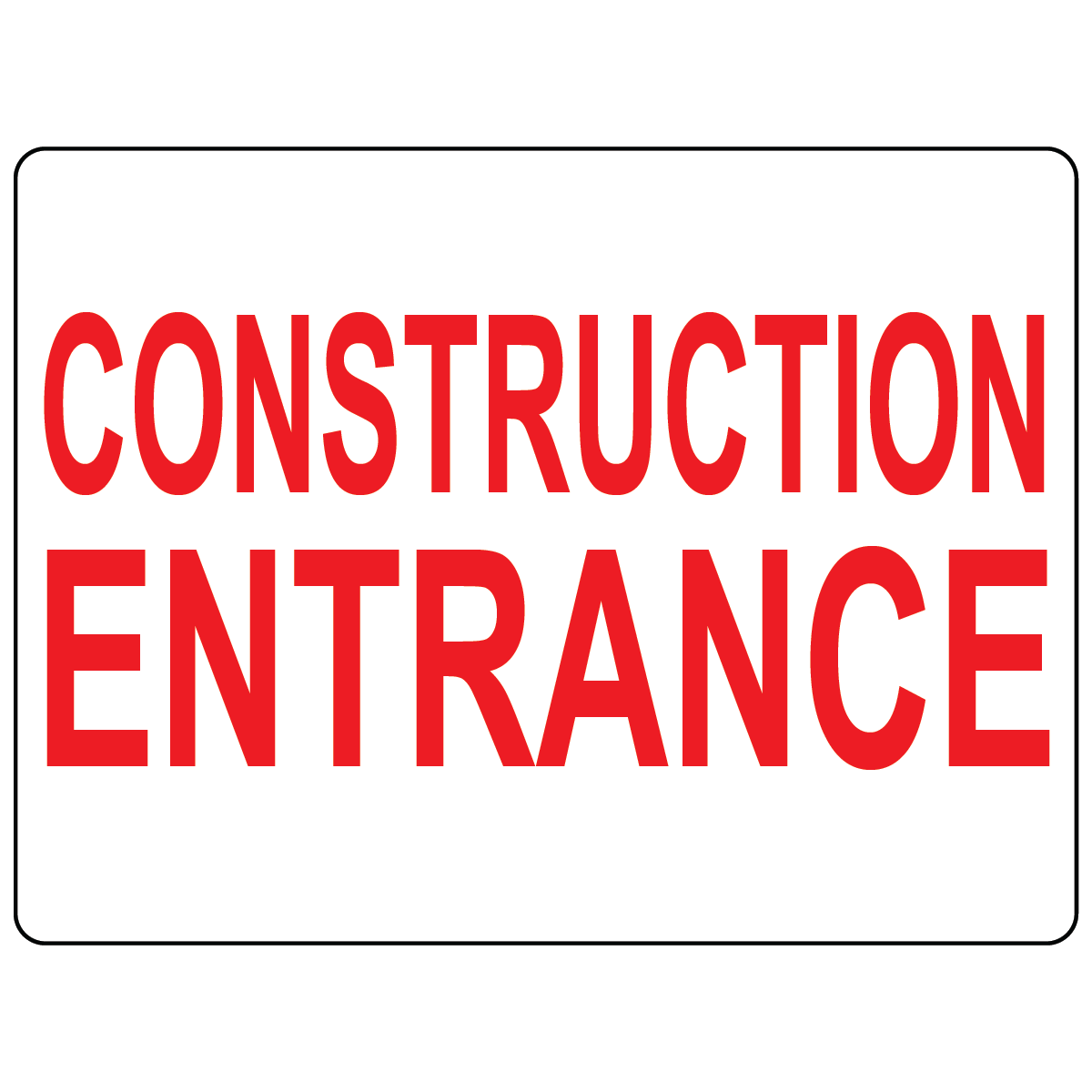 Construction entrance site access safety sign