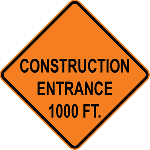 Construction entrance 1000 ft OSHA traffic control warning sign for roadwork areas