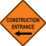 Construction entrance left arrow OSHA traffic control sign for job site entry direction