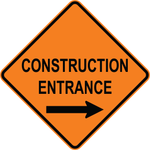 Construction entrance right arrow OSHA traffic control sign for job site entry direction