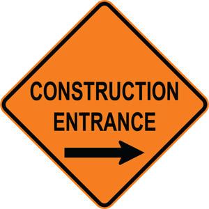 Construction entrance right arrow OSHA traffic control sign for job site entry direction