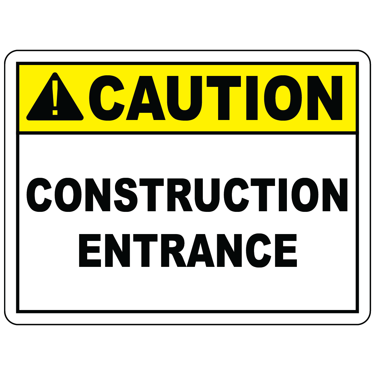 Caution construction entrance safety sign