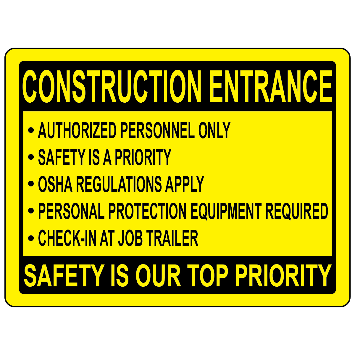 Construction entrance site access safety sign