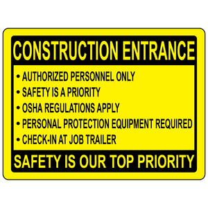 Construction entrance site access safety sign