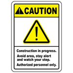Caution construction in progress authorized personnel only safety sign