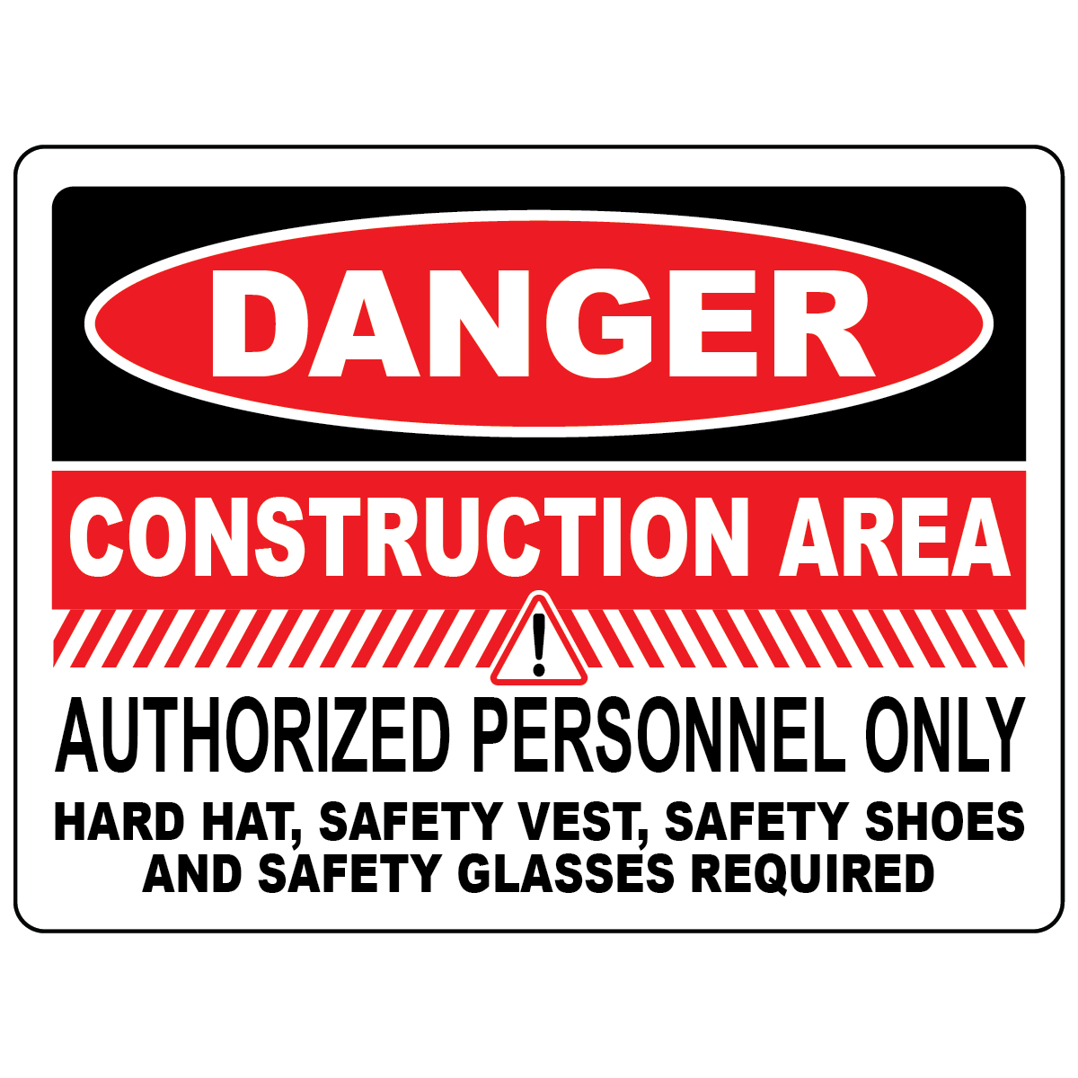 Danger construction PPE hard hat vest glasses sign