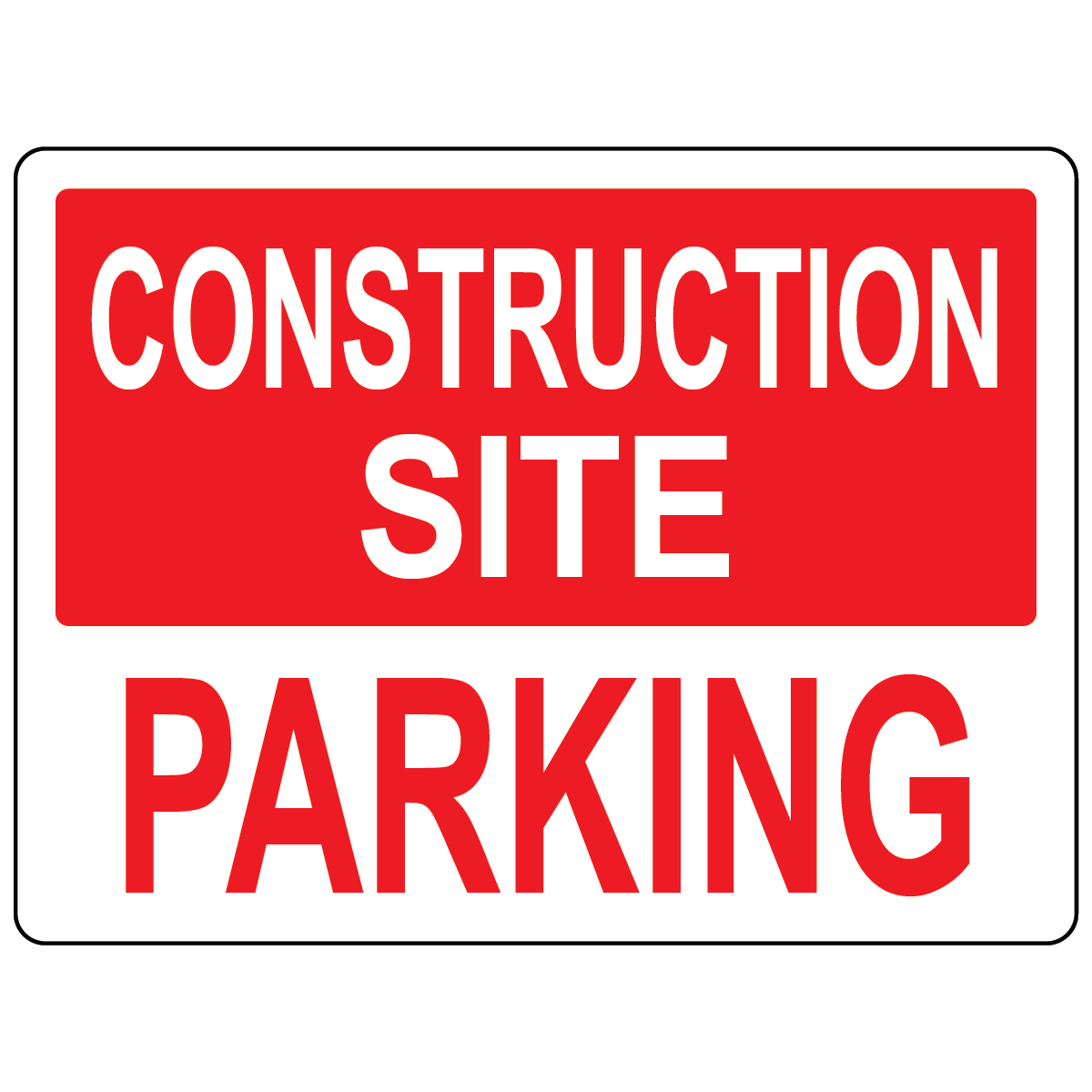 Construction site parking area safety sign
