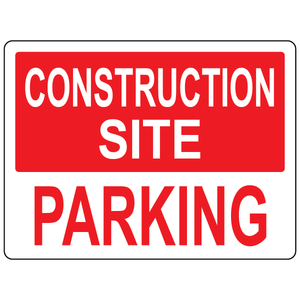 Construction site parking area safety sign