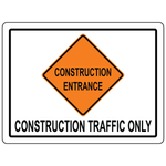 Construction traffic only site access safety sign