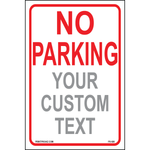 Custom aluminum No Parking restriction sign