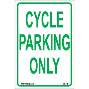 Cycle Parking Only Sign, Aluminum, PS-410