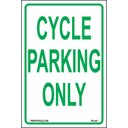Cycle Parking Only Sign, Aluminum, PS-410