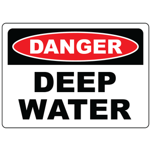 Danger deep water safety sign vinyl aluminum