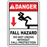 Danger fall hazard do not cross without fall protection safety warning sign