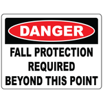 Danger fall protection required beyond this point safety sign for elevated work areas