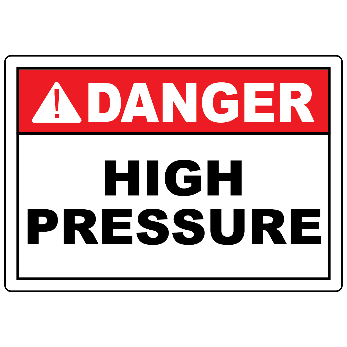 Danger high pressure vinyl label for identifying pressurized equipment, tanks, and piping safely