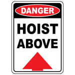 Danger hoist above OSHA safety sign for overhead lifting hazards