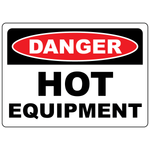 Danger hot equipment OSHA safety sign warning of burn hazards