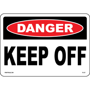 Danger keep off vinyl safety warning label