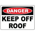 Danger keep off roof safety sign OSHA compliant warning for restricted roof access