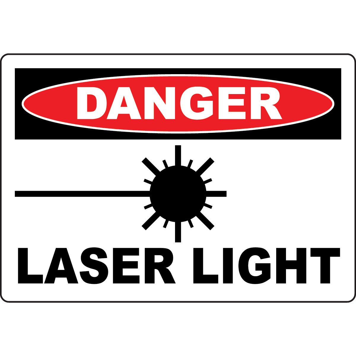Danger laser light sign