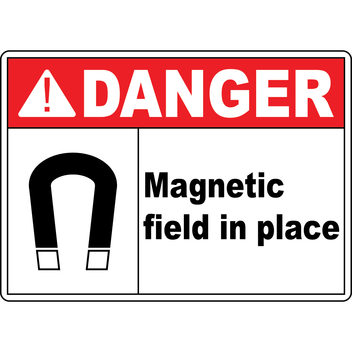 Danger Magnetic Field In Place Sign