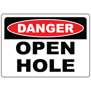 Danger open hole safety sign vinyl aluminum