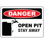 Danger open pit stay away safety sign vinyl aluminum