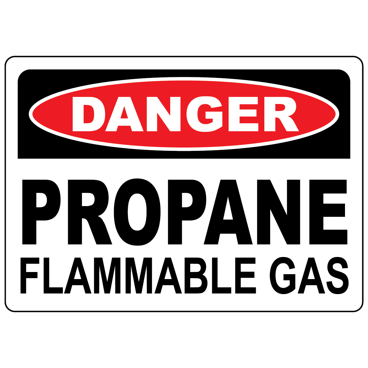 Danger propane flammable gas sign for identifying propane storage and fire hazard areas
