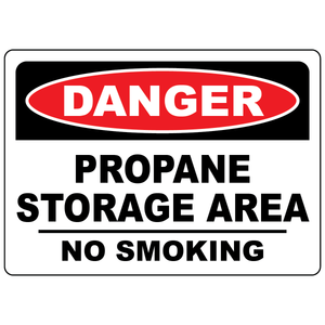 Danger propane storage area no smoking sign for flammable gas workplace safety