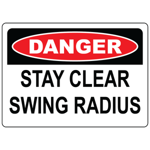 Danger stay clear swing radius label for crane and equipment hazards