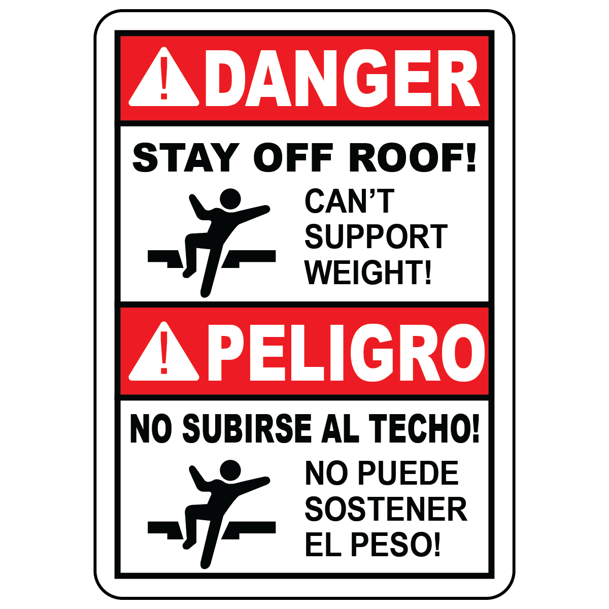 Danger stay off roof fragile roof hazard sign bilingual warning no weight support