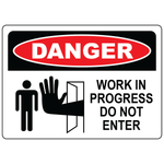 Danger work in progress do not enter safety sign vinyl aluminum
