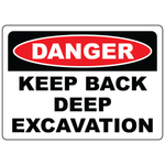 Danger keep back deep excavation safety sign vinyl aluminum
