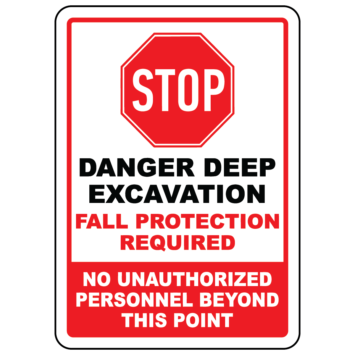 Stop danger deep excavation fall protection safety sign