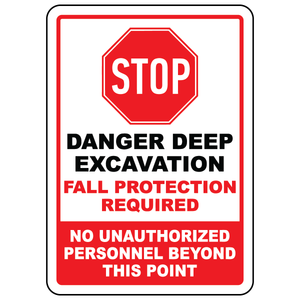 Stop danger deep excavation fall protection safety sign