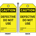 Caution defective do not use safety tag with signature and date fields