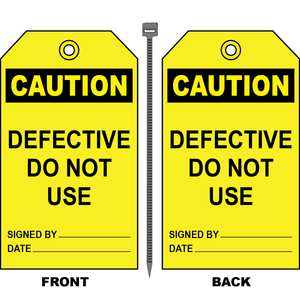 Caution defective do not use safety tag with signature and date fields
