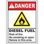 Danger diesel fuel no smoking open flames safety sign
