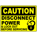 Caution disconnect power lockout before servicing sign
