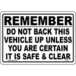 Do not back vehicle unless clear vinyl safety label