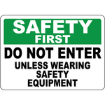 Do Not Enter Unless Wearing PPE Sign