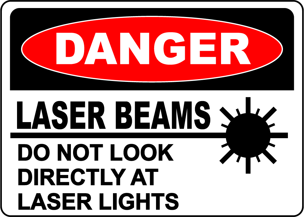 Danger laser beams do not look directly safety sign