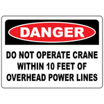 Danger crane safety sign warning stay 10 feet from power lines