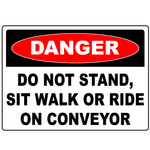 Danger do not ride conveyor safety sign