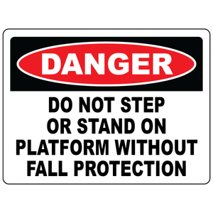 Do not step or stand on platform safety sign for restricted elevated access areas