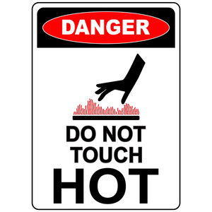Danger do not touch hot surface warning safety sign