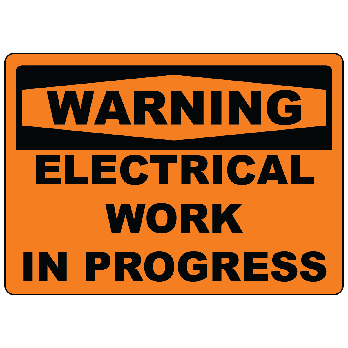 Warning electrical work in progress safety sign vinyl aluminum